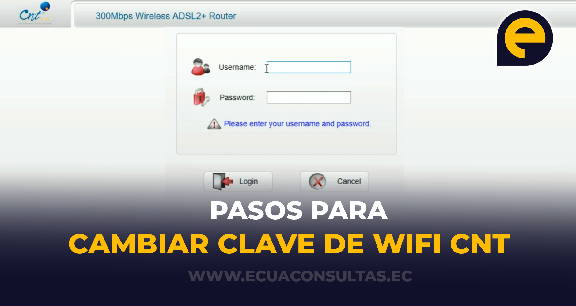 Como cambiar la clave de mi router CNT 【2026