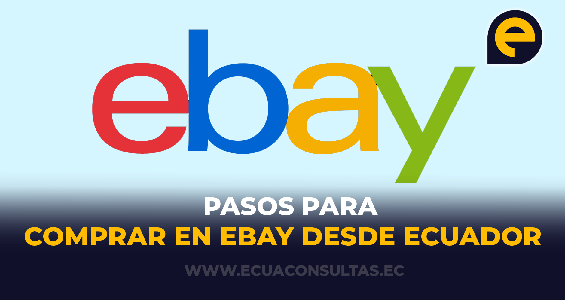 Comprar desde Ecuador por Ebay con envíos gratis 【2021